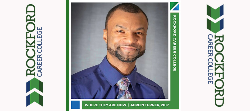 Where Are They Now – Adrein Turner Electrical Technician | ROCKFORD CAREER COLLEGE