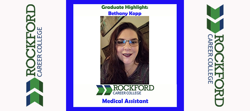 We Proudly Present Medical Assistant Graduate Bethany Kopp