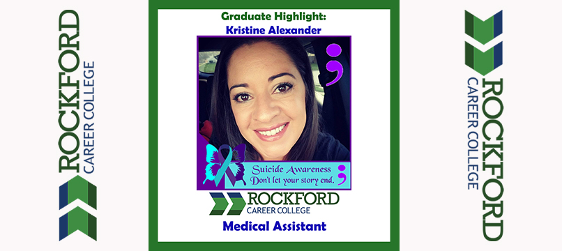 We Proudly Present Medical Assistant Graduate Kristine Alexander | ROCKFORD CAREER COLLEGE