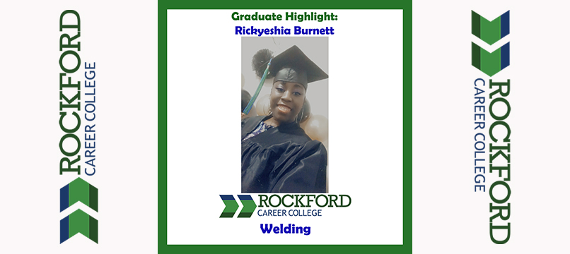 We Proudly Present Welding Graduate Rickyeshia Burnett