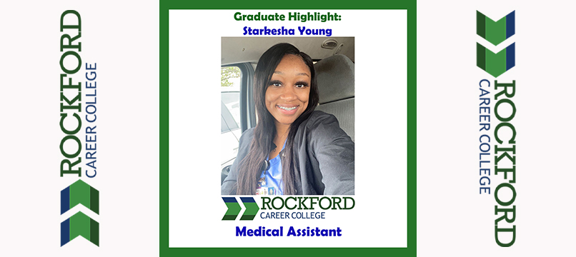 We Proudly Present Medical Assistant Graduate Starkesha Young