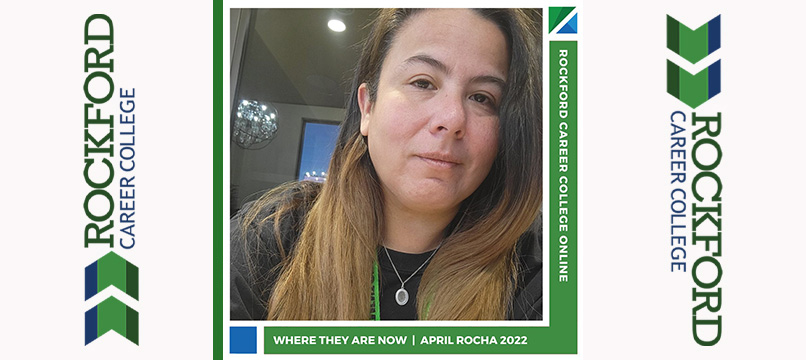 Where They Are Now - April Rocha, Cannabis Dispensary Administration | ROCKFORD CAREER COLLEGE