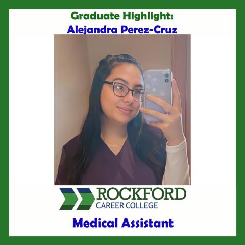 We Proudly Present Medical Assistant Graduate Alejandra Perez-Cruz