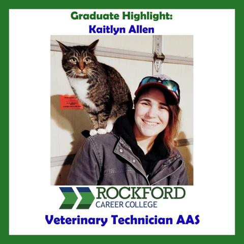 We Proudly Present Veterinary Technician Graduate Kaitlyn Allen