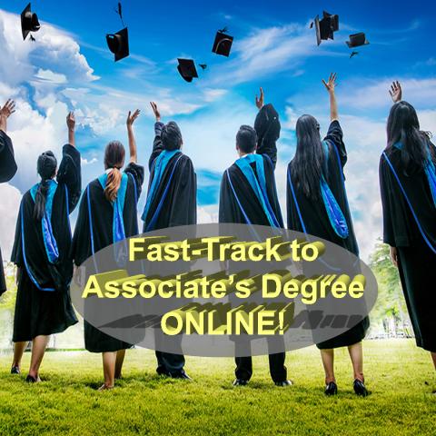 Fast-track to your Associates Degree
